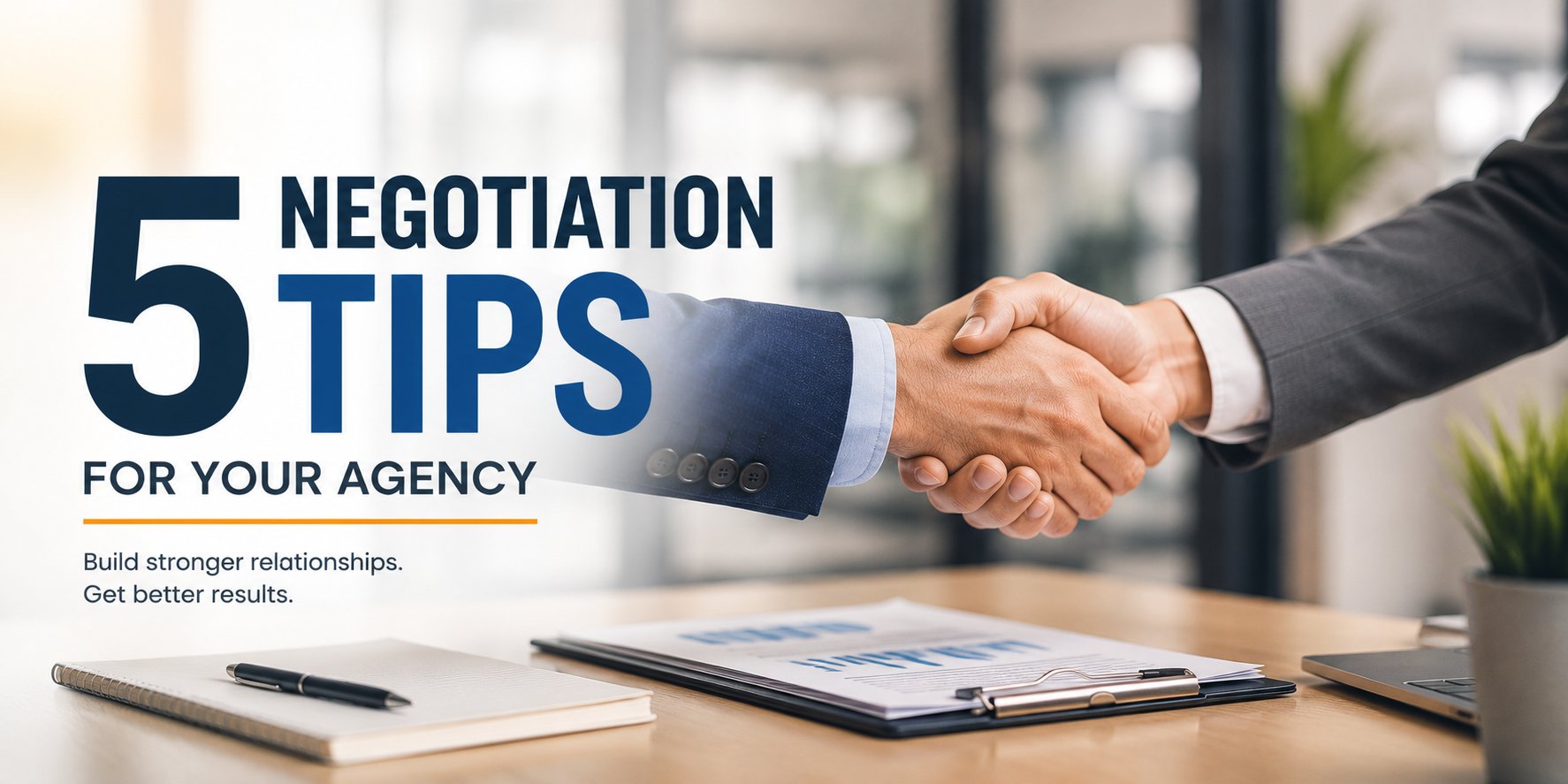 5 Negotiation Tips for Your Agency
