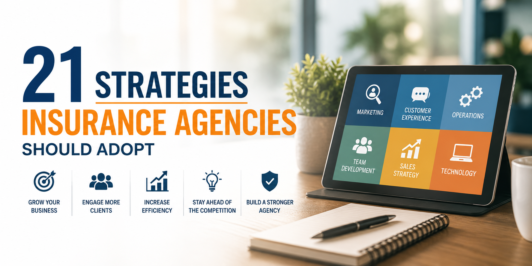 21 Strategies Insurance Agencies Should Adopt in 2021