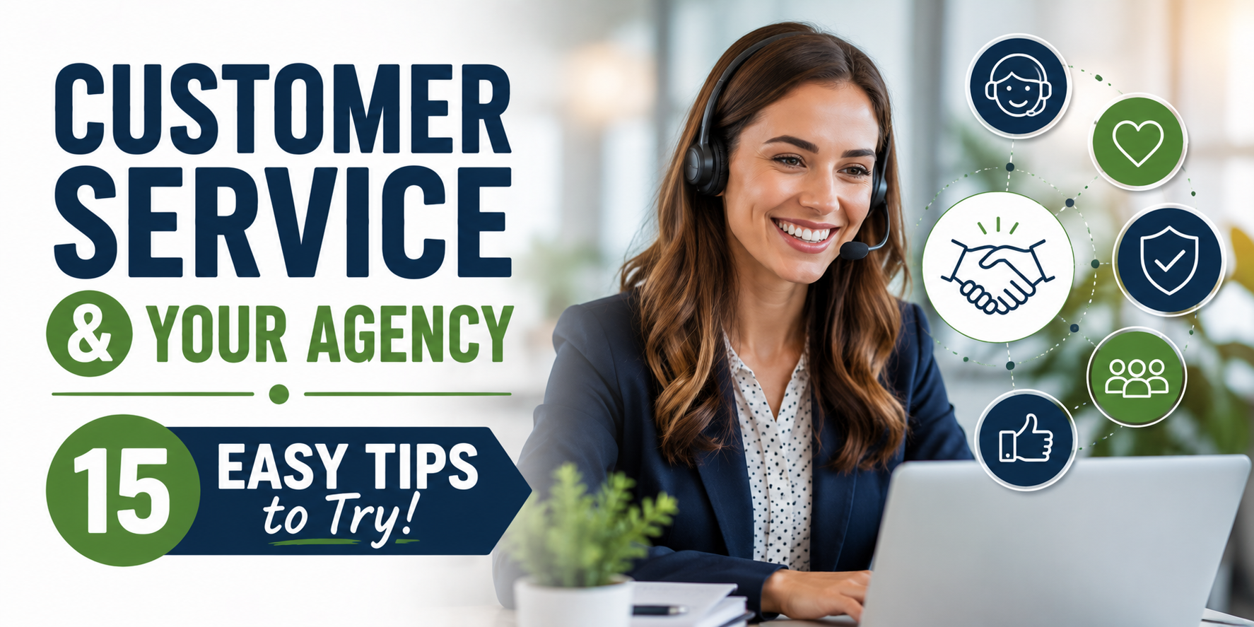 Customer Service & Your Agency&nbsp;– 15 Easy Tips to Try!