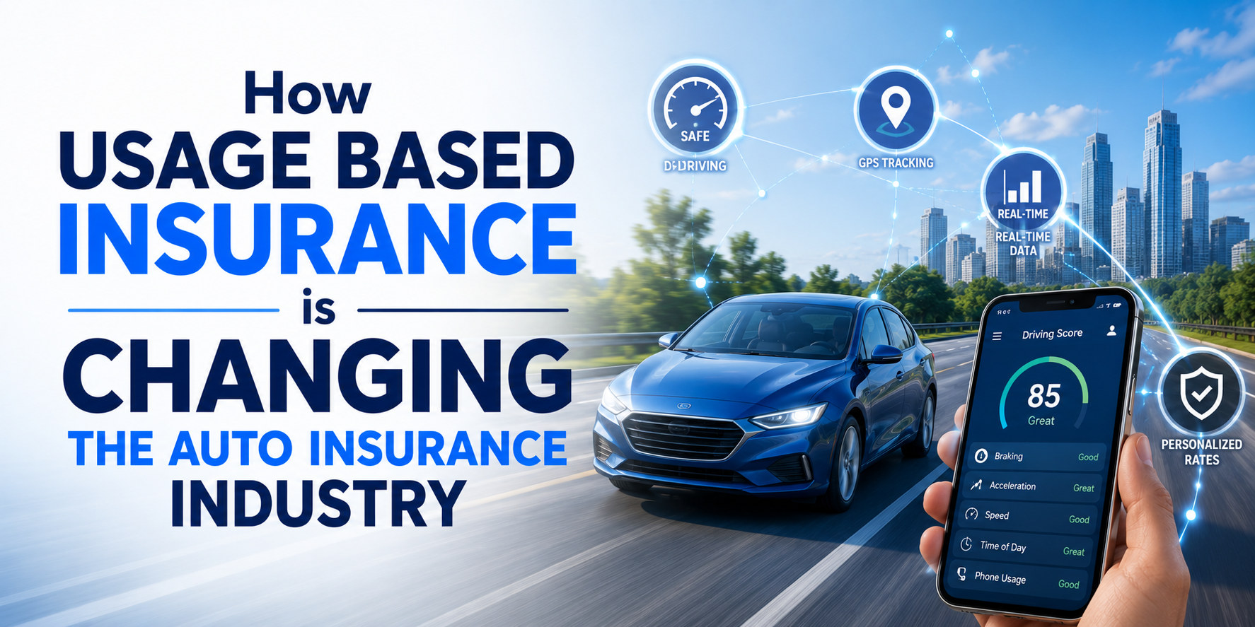 How Usage Based Insurance is Changing the Auto Insurance Industry