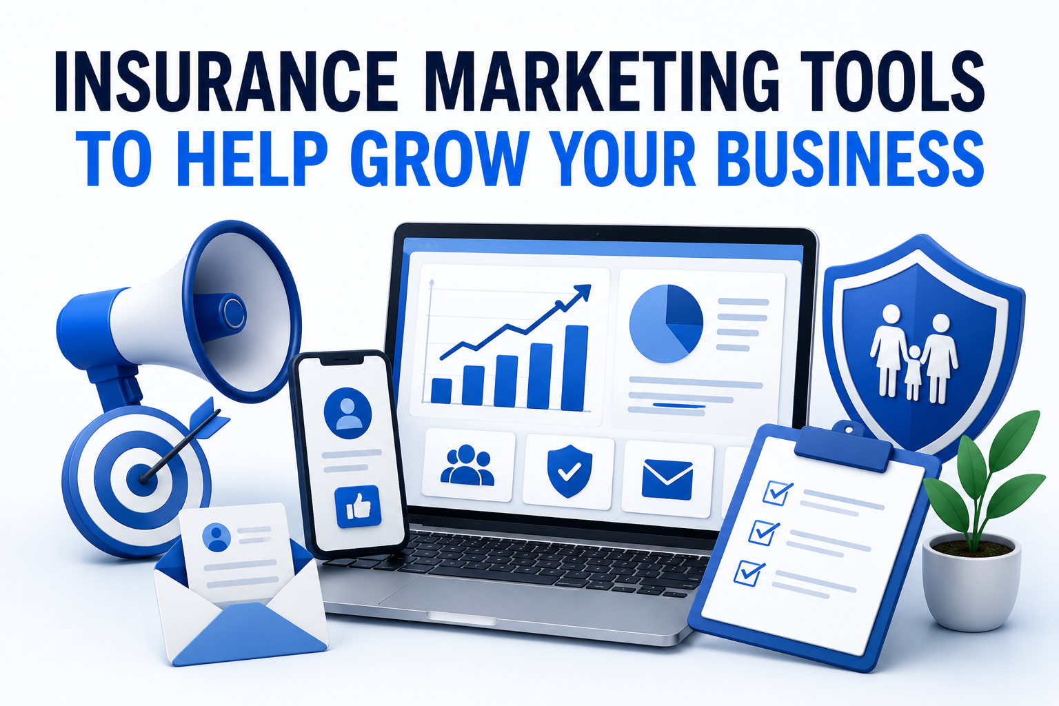 Insurance marketing tools to help grow your business