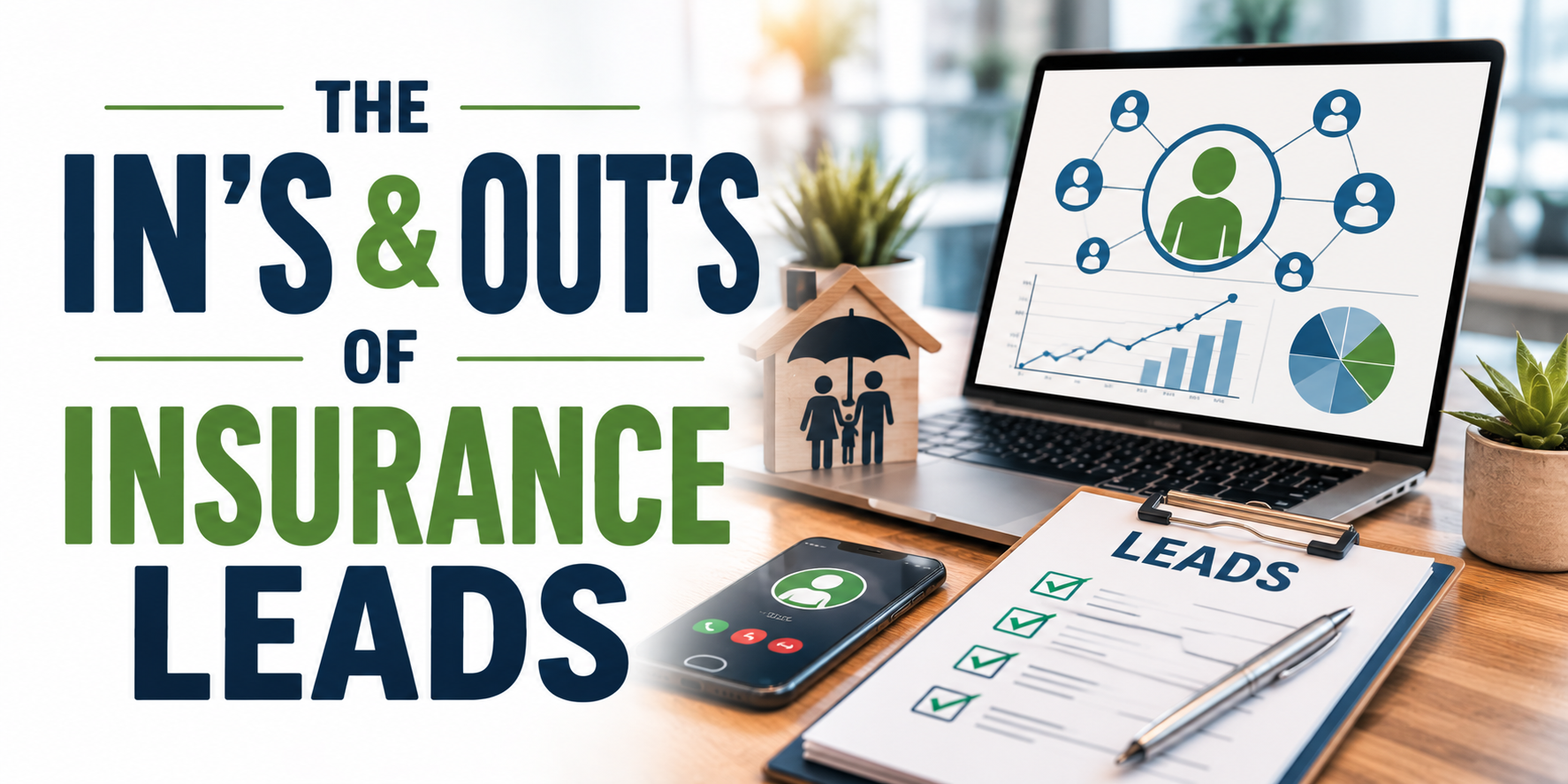 The In's and Out's of Insurance Leads