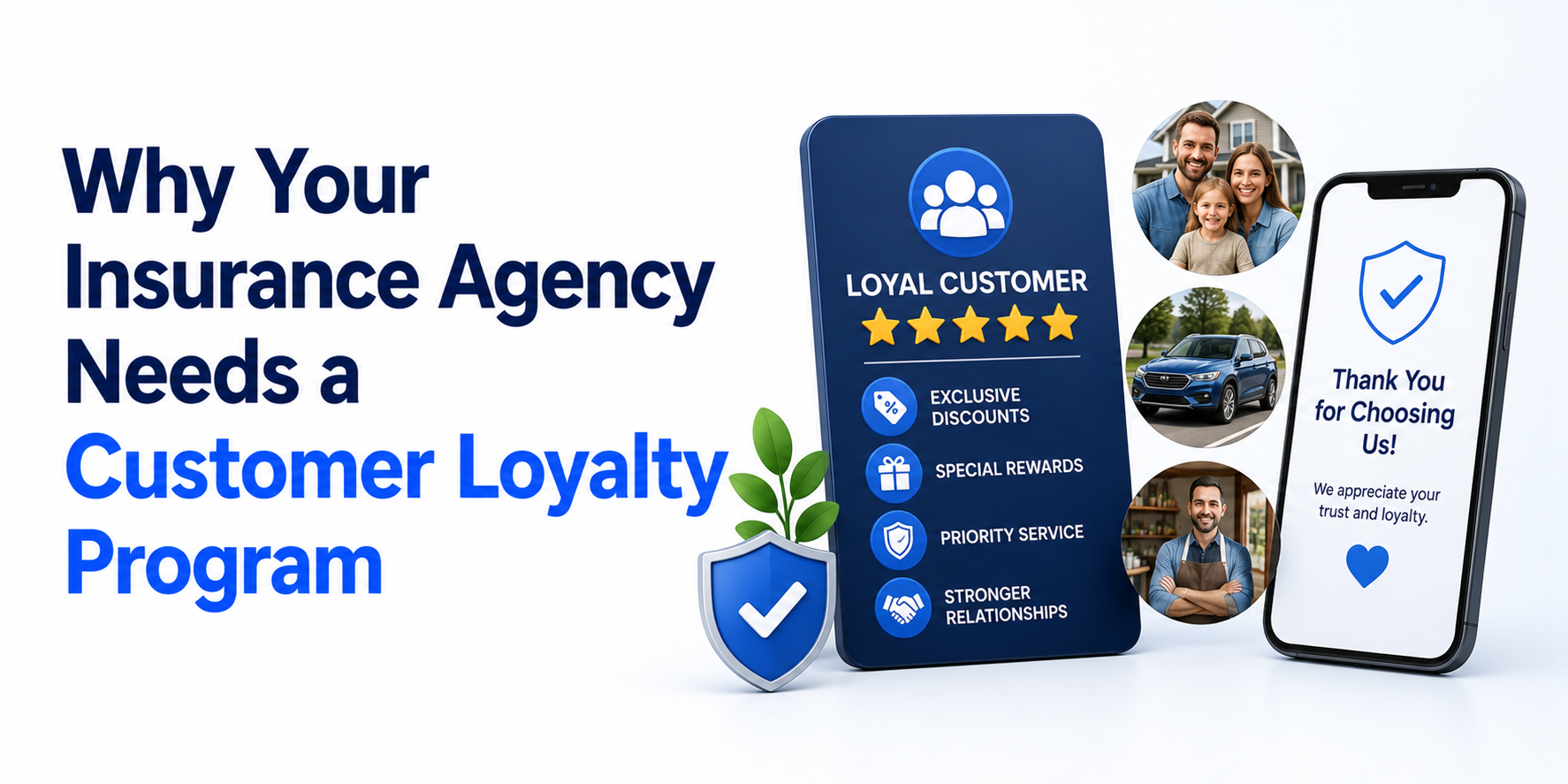 Why Your Insurance Agency Needs a Customer Loyalty Program